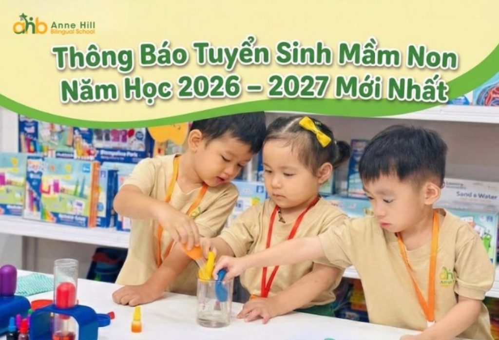 Thông báo tuyển sinh mầm non năm học 2026 – 2027 mới nhất