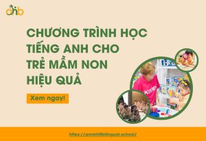 Chương trình học tiếng Anh cho trẻ mầm non hiệu quả